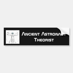 Ancient Astronaut Theorist bumper sticker