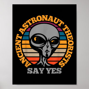 Ancient Astronaut Theorist zegt ja Funny Scary Ali Poster