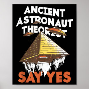 Ancient Astronaut Theoristen zeggen ja Alien Consp Poster