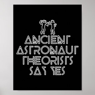 Ancient Astronaut Theoristen zeggen ja grappige Al Poster