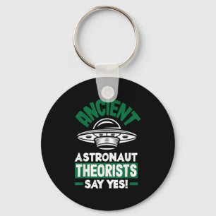 Ancient Astronaut Theoristen zeggen ja grappige Al Sleutelhanger