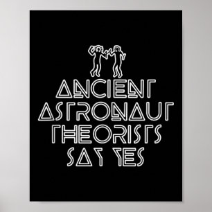 Ancient Astronaut Theoristen zeggen ja - grappige Poster