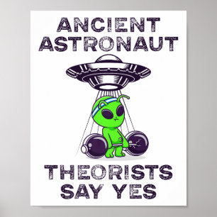 Ancient Astronaut Theoristen zeggen ja-ruimteschip Poster