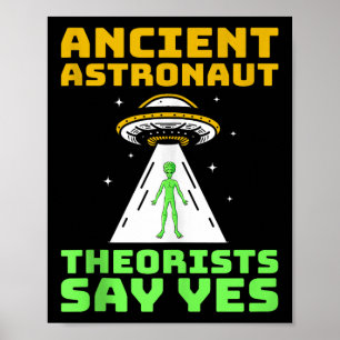 Ancient Astronaut Theoristen zeggen ja-ruimteschip Poster