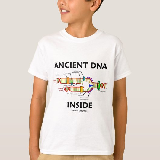 Ancient DNA Inside (DNA-replicatie-Humor) T-shirt (Voorkant)