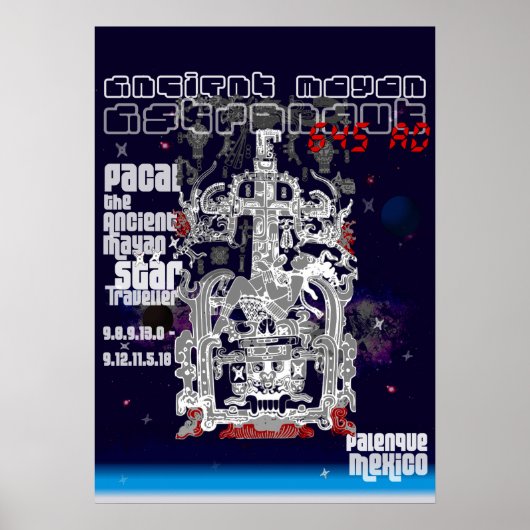 Ancient Mayan Space Astronaut Pakal Poster (Voorkant)