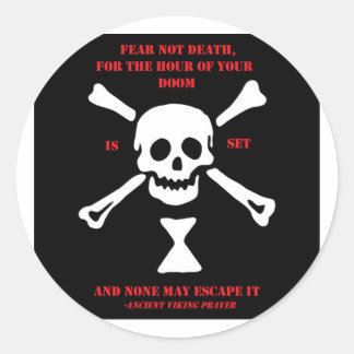 Ancient Viking Prayer.. Angst niet dood Ronde Sticker