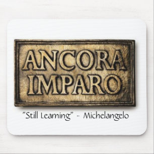 Ancora Imparo "still learning" Mousepad Muismat