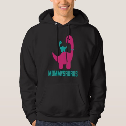 and Cute of  Mommysaurus Dino Themed for Mother Hoodie (Voorkant)