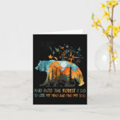 And Into The Forest I Go To Lose My Mind Camping Kaart (Gele Bloem)