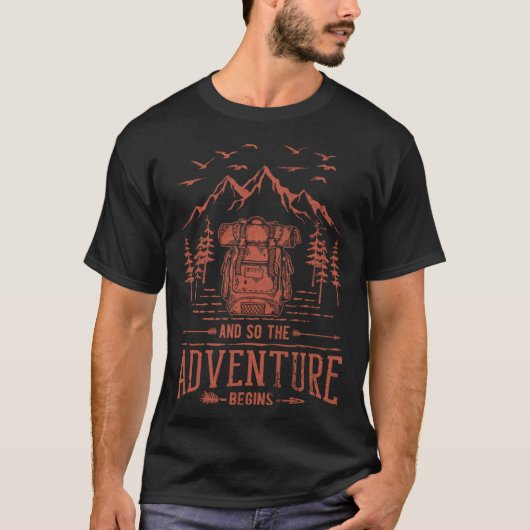 And So The Adventure Begins Hiker Backpack Mountai T-shirt (Voorkant)