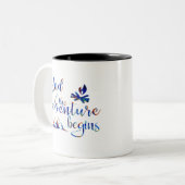 And so, the adventure begins tweekleurige koffiemok (Voorkant links)