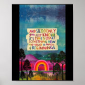 And Suddenly You Just Know It's Time To Start Soin Poster (Voorkant)