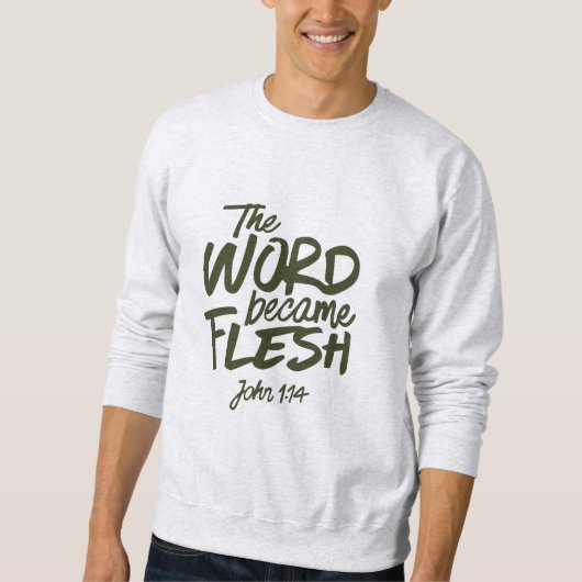 And the Word became Flesh 2 Trui (Voorkant)