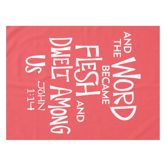 And the Word became Flesh Tafelkleed (Voorkant (Horizontaal))