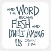 And the Word became Flesh Vierkante Sticker (Voorkant)
