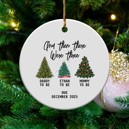 And Then There Were 3, Baby Coming Soon, Pregnancy Keramisch Ornament
