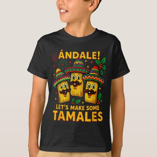 Ándale Let’s Make Some Tamales Mexican Christmas T T-shirt (Voorkant)