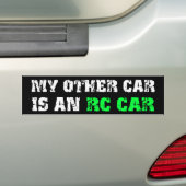 Andere auto is een RC-wagen Bumpersticker (Op auto)