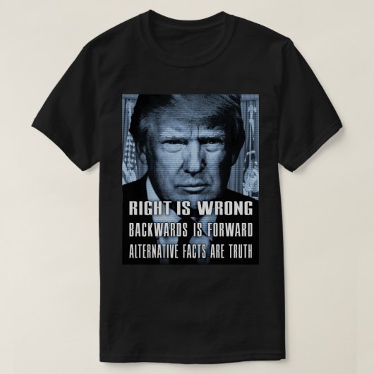 Andere feiten zijn waarheid - antiPresident trump T-shirt (Design voorkant)