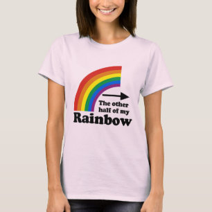 ANDERE HELFT VAN MIJN REGENBOOG NAAR RECHTS WIJS - T-SHIRT