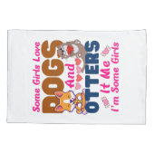 Andere hond Sommige meisjes houden van honden en k Kussensloop (Achterkant-Links)