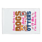 Andere hond Sommige meisjes houden van honden en k Kussensloop (Achterkant-Rechts)