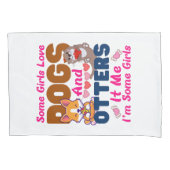 Andere hond Sommige meisjes houden van honden en k Kussensloop (Voorkant-Links)