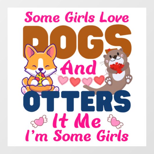 Andere hond Sommige meisjes houden van honden en k Raamsticker (Vel)