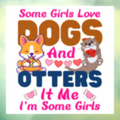 Andere hond Sommige meisjes houden van honden en k Raamsticker (Vel 3)