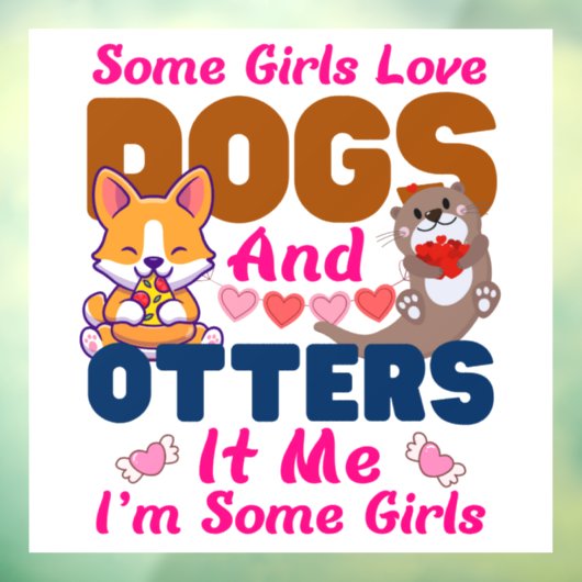 Andere hond Sommige meisjes houden van honden en k Raamsticker (Vel 3)