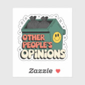 Andere meningen van anderen Dumpster Vinyl Sticker (Vel)