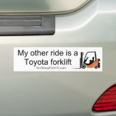 Andere Ride is een Toyota Forklift - BS Bumpersticker (Op auto)
