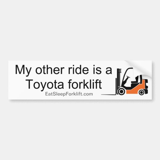 Andere Ride is een Toyota Forklift - BS Bumpersticker (Voorkant)