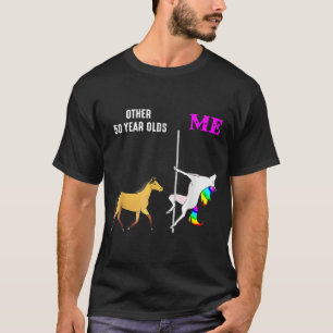 Andere vrouwen dan 50 jaar oud en ik, unicorn dans t-shirt