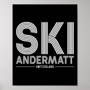 Andermatt Ski Resort Zwitserse Alpen Skiën Zwitser Poster
