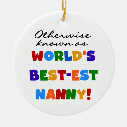 Anders Bekend als best-est nanny Gifts Keramisch Ornament (Voorkant)