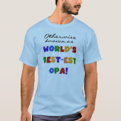 Anders Bekend als Beste Opa T-shirts en cadeaus (Voorkant)