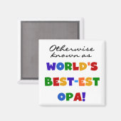 Anders Bekend als Beste Opa T-shirts en cadeaus Magneet (Voorkant / Achterkant)