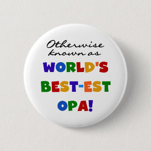 Anders Bekend als Beste Opa T-shirts en cadeaus Ronde Button 5,7 Cm