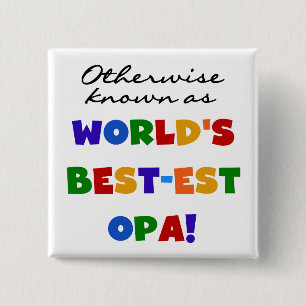 Anders Bekend als Beste Opa T-shirts en cadeaus Vierkante Button 5,1 Cm