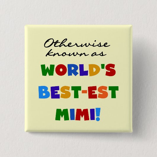 Anders Gekend als best-est-Beste Mimi Giften Vierkante Button 5,1 Cm (Voorkant)