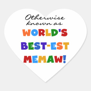 Anders gekend als 's werelds beste Memaw Hart Sticker