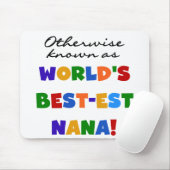 Anders Genoemd geworden best-est-Beste Nana Tshirt Muismat (Met muis)