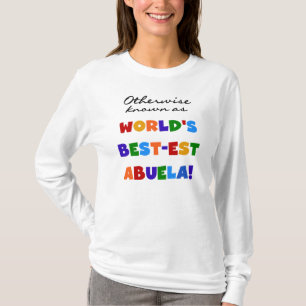 Anders Genoemd geworden Giften van Abuela van het T-shirt