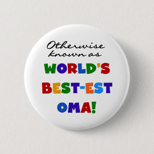 Anders Genoemd geworden T-shirts en Giften van Oma Ronde Button 5,7 Cm