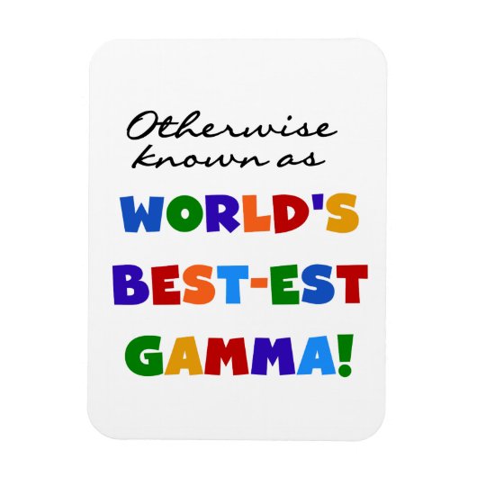 Anders Ken Best-Best Gamma Gifts Magneet (Verticaal)
