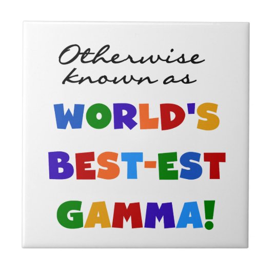 Anders Ken Best-Best Gamma Gifts Tegeltje (Voorkant)