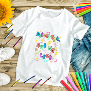 Anders, Maar Niet Minder - ADHD Bewustzijn T-shirt