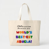 Anders 's werelds beste Abuela Gifts Grote Tote Bag (Voorkant)